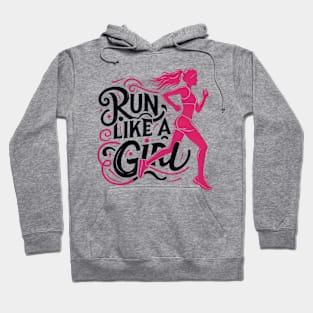 Run Like A Girl Hoodie